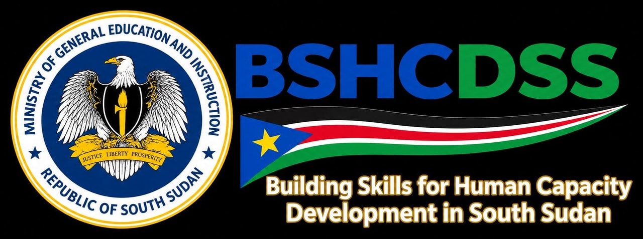 BSHCDSS: Building Skills for Human Capacity Development in South Sudan. Ministry of General Education and Instruction, Republic of South Sudan. Home page